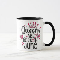 Queens Are Born In June