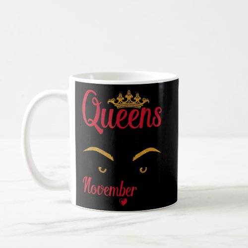 Queens Are Born In November 27th Happy Birthday To Coffee Mug