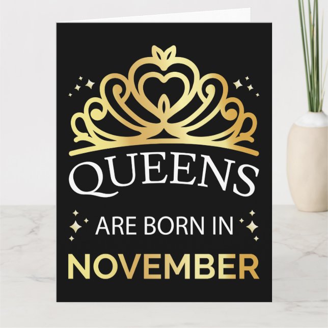 Queens Are Born In November I Card (Front)