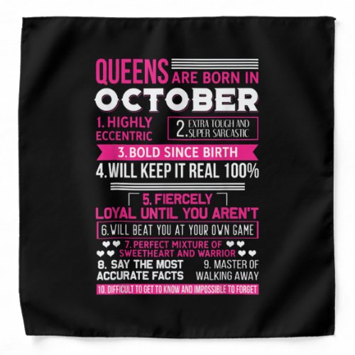 Queens Are Born In October  Birthday Gift Bandana