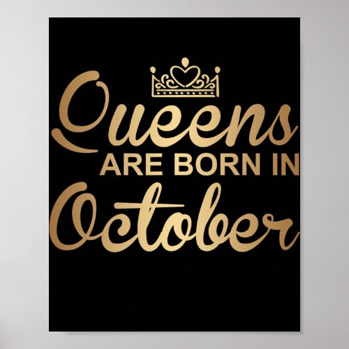 Queens Are Born In October Birthday Squad Libra Poster