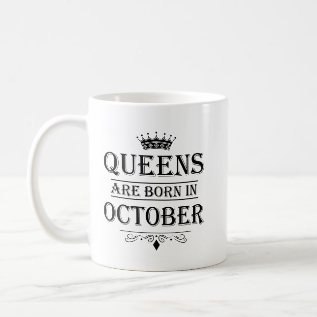 Queens Are Born In October Mugs (Left)