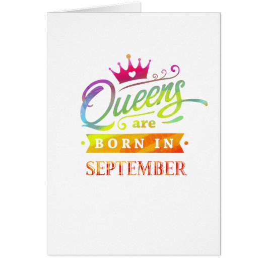 Queens are born in September Birthday Gift Cards (Front)