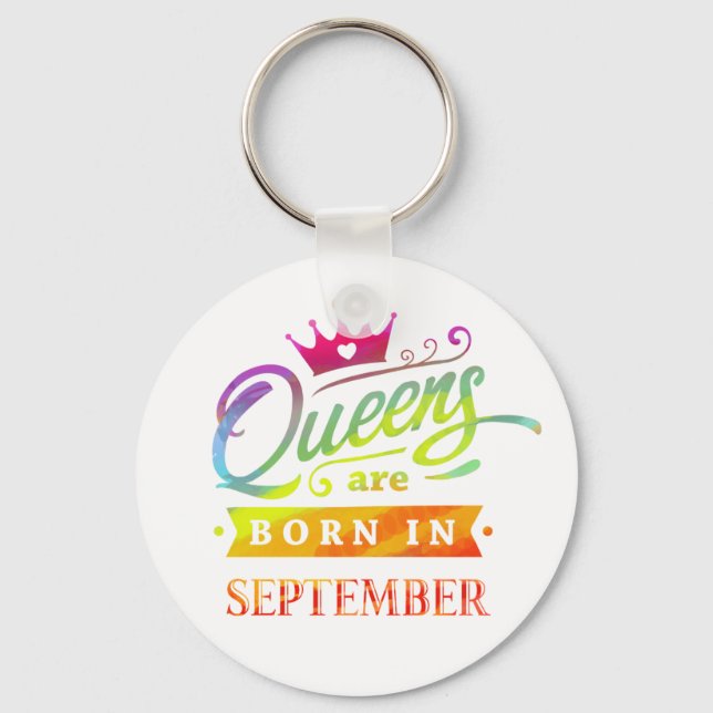 Queens are born in September Birthday Gift Keychain (Front)