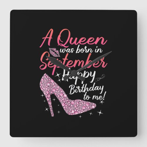 Queens Are Born In September Gift Funny September Square Wall Clock