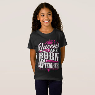 Queens Are Born in September T-Shirt