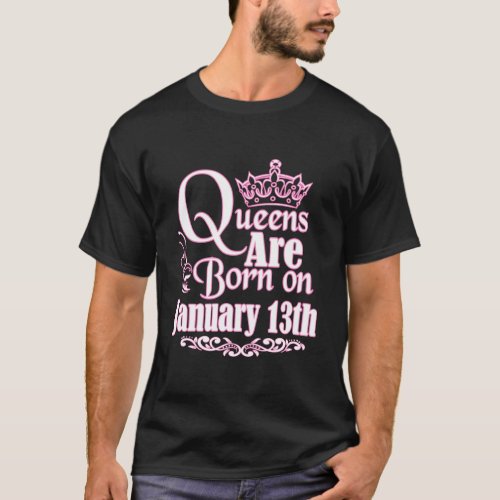 Queens Are Born January 13Th Capricorn Aquarius Bi T_Shirt