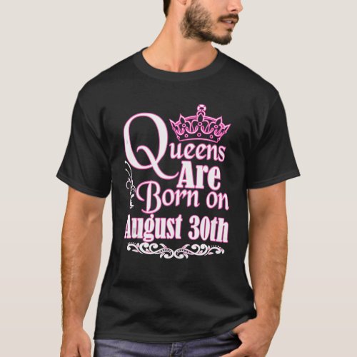 Queens Are Born On August 30Th Virgo Leo Womens Bi T_Shirt