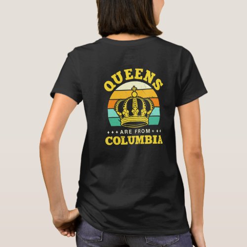 Queens Are From Columbia Hometown South Carolina H T_Shirt