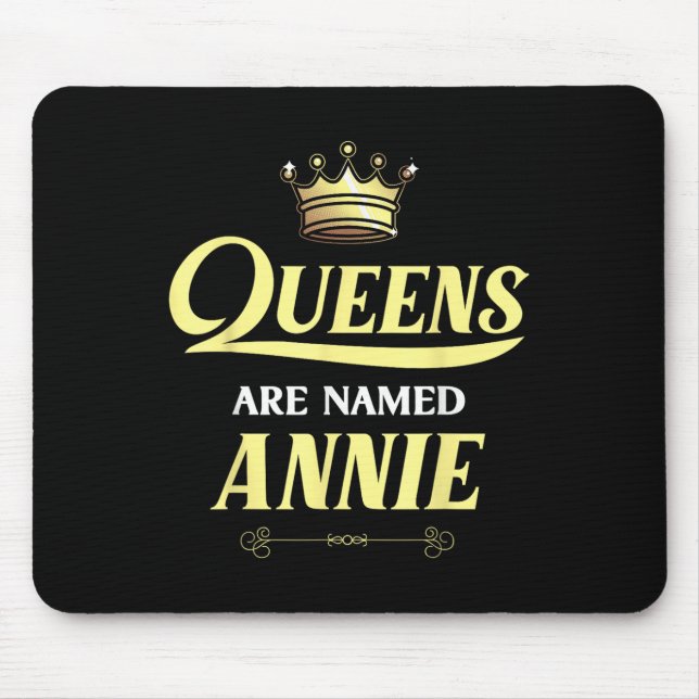 Queens Are Named Annie Gift Personalized Funny Bir Mouse Pad (Front)