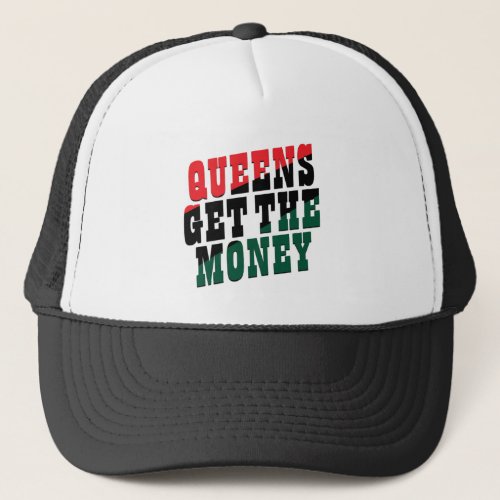queens get the money trucker hat