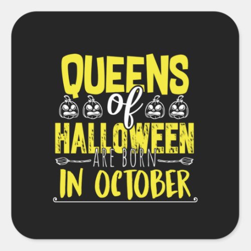 Queens Of Halloween _Witches_Halloween_Cute Square Sticker