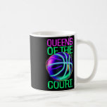 Queens Of The Court - Women And Girls Bysketbyll  Coffee Mug