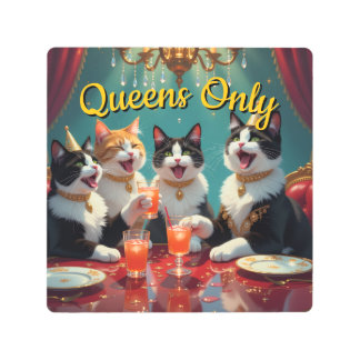 Queens only! metal print
