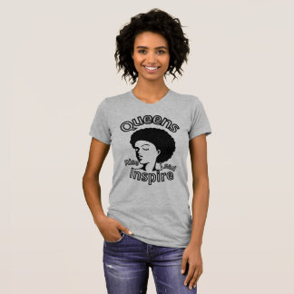 Queens Ride Lead Inspire, Black History Month T-Shirt
