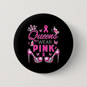 Queens Wear Pink Breast Cancer Awareness Ribbon Su Button