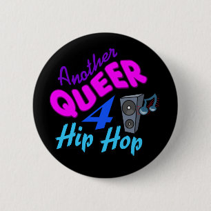 Queer 4 Hip Hop button