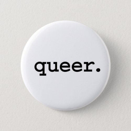queer button