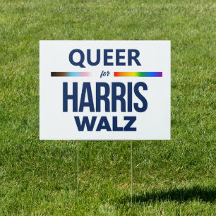 Queer for Harris Walz Sign