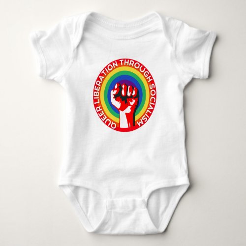 QUEER Liberation Through Socialism LGBTQ Rights  Baby Bodysuit