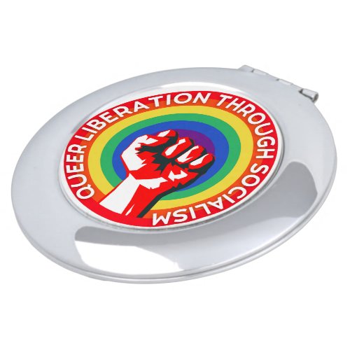 QUEER Liberation Through Socialism LGBTQ Rights  Compact Mirror
