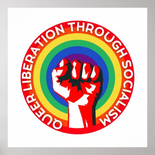 QUEER Liberation Through Socialism LGBTQ Rights Poster
