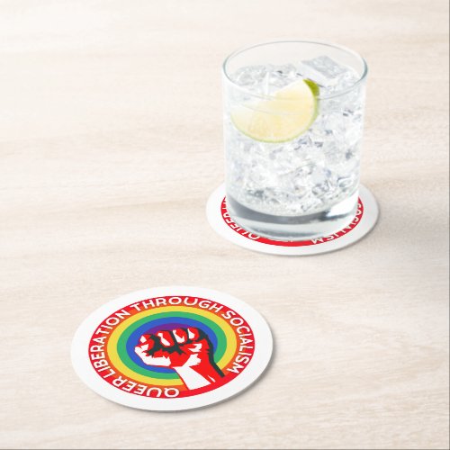 QUEER Liberation Through Socialism LGBTQ Rights  Round Paper Coaster