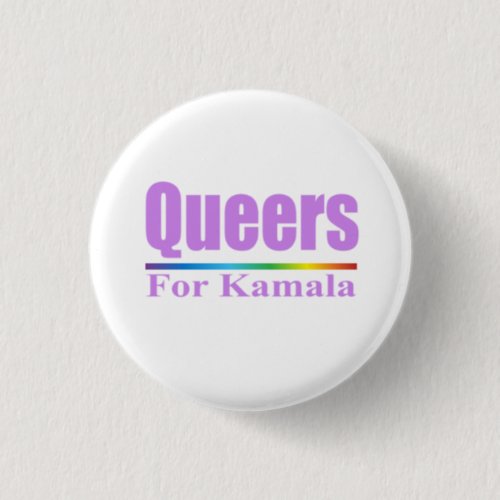 Queers for Kamala  Kamala Harris Button