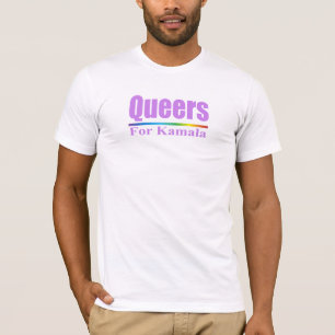 Queers for Kamala / Kamala Harris T-Shirt