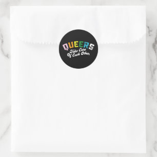Queers Take Cares Of Each Others LGBT Pride Gay  Classic Round Sticker