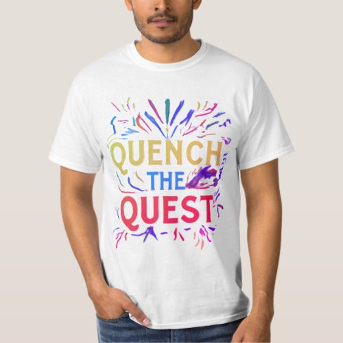 Quench the Quest Find Your Oasis T_Shirt