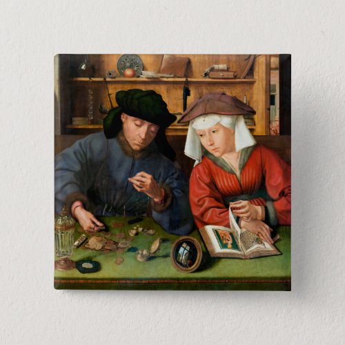 Quentin Matsys _ The Moneylender and His Wife Button