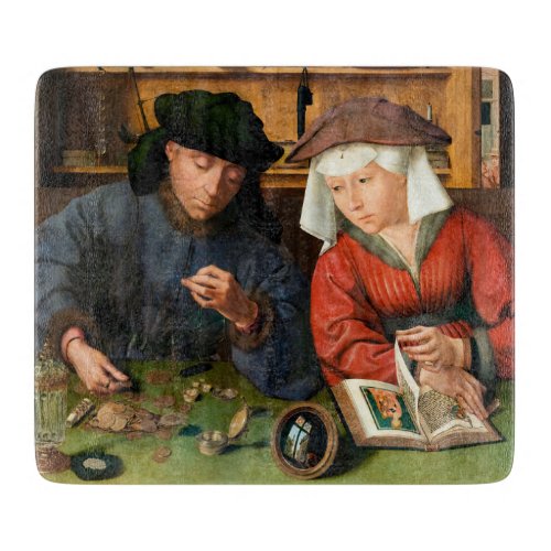 Quentin Matsys _ The Moneylender and His Wife Cutting Board