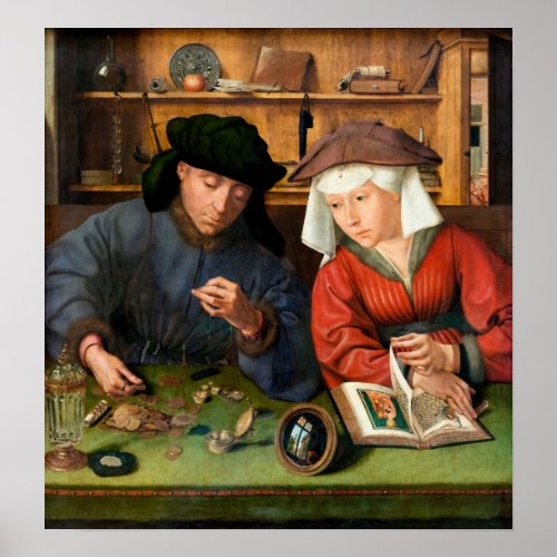 Quentin Matsys _ The Moneylender and His Wife Poster