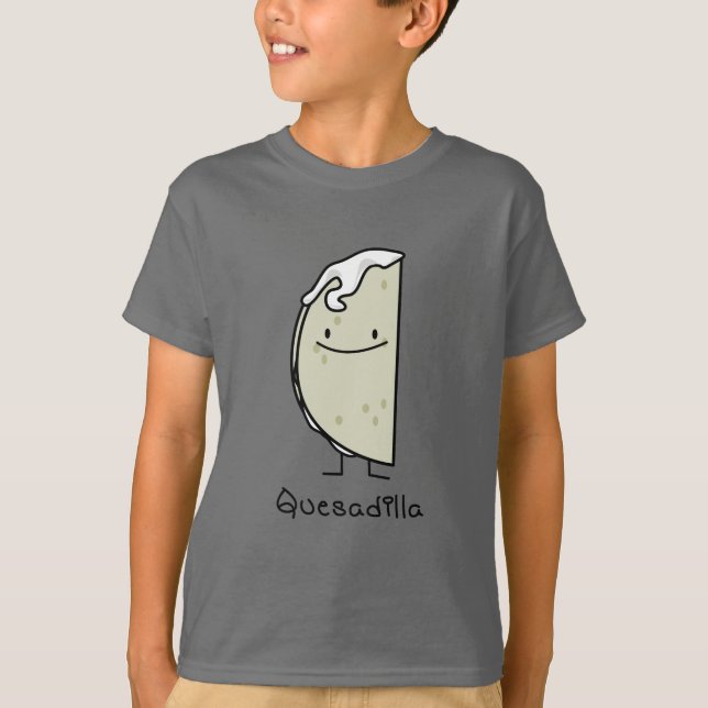 Quesadilla Mexican grilled Tortilla with Cheese T-Shirt (Front)