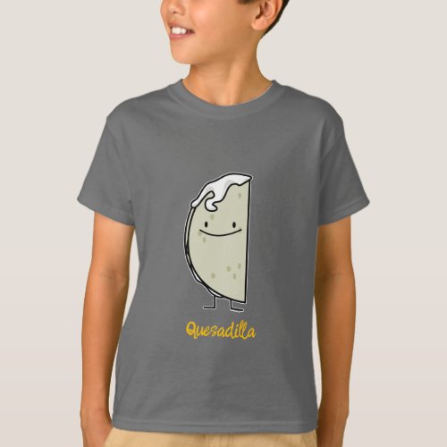 Quesadilla Mexican grilled Tortilla with Cheese T_Shirt