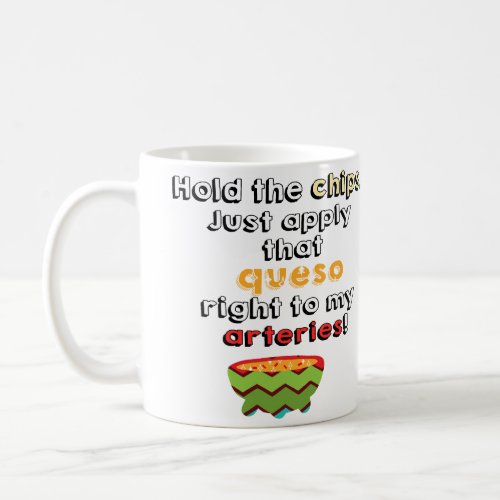 Queso Lover  Coffee Mug