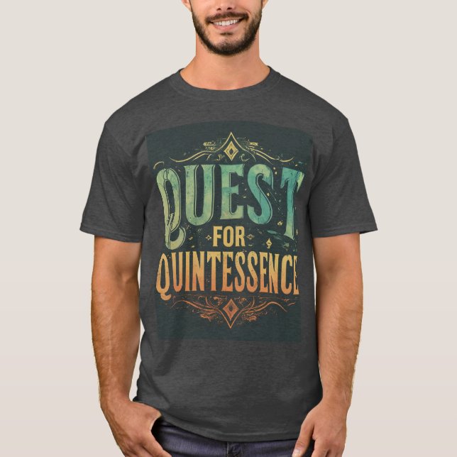 Quest for Quintessence T-Shirt (Front)