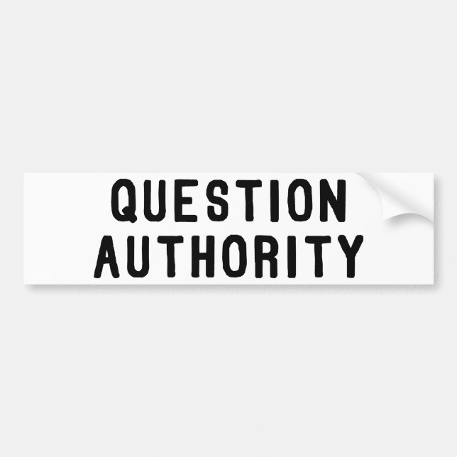 Question Authority Bumper Sticker (Front)