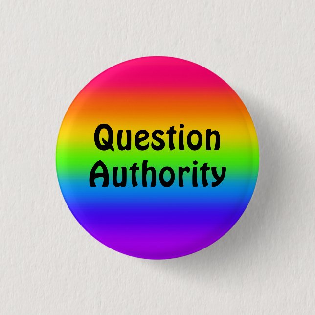 Question Authority Button (Front)