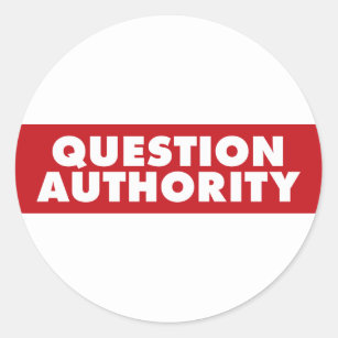 Question Authority - Red! Classic Round Sticker