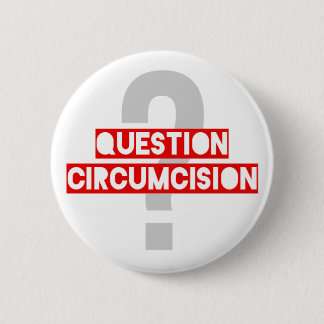 Question Circumcision Button D1
