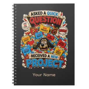 Question Everything Personalized Funny Office T-Sh Notebook