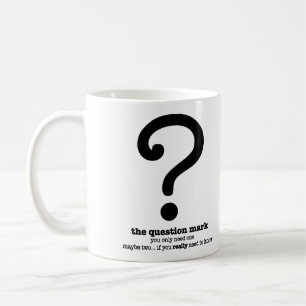 Question Mark Grammar Mug Funny Office Coffee Mug