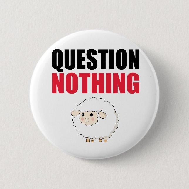Question Nothing Sheep Button (Front)