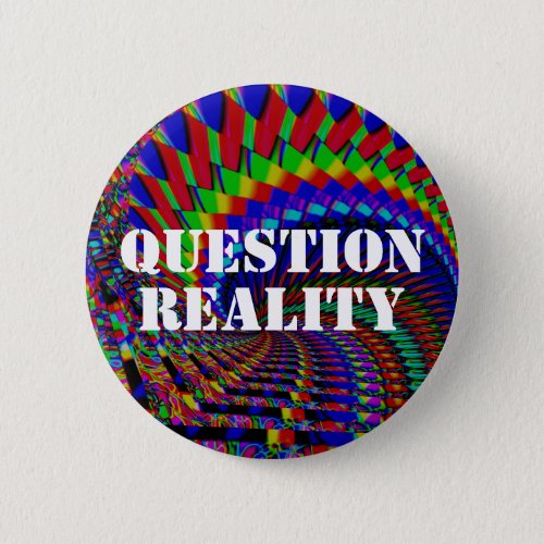 QUESTION REALITY BUTTON