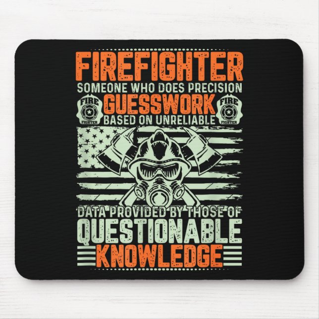 Questionable Knowledge Fireman Gift Proud Firefigh Mouse Pad (Front)