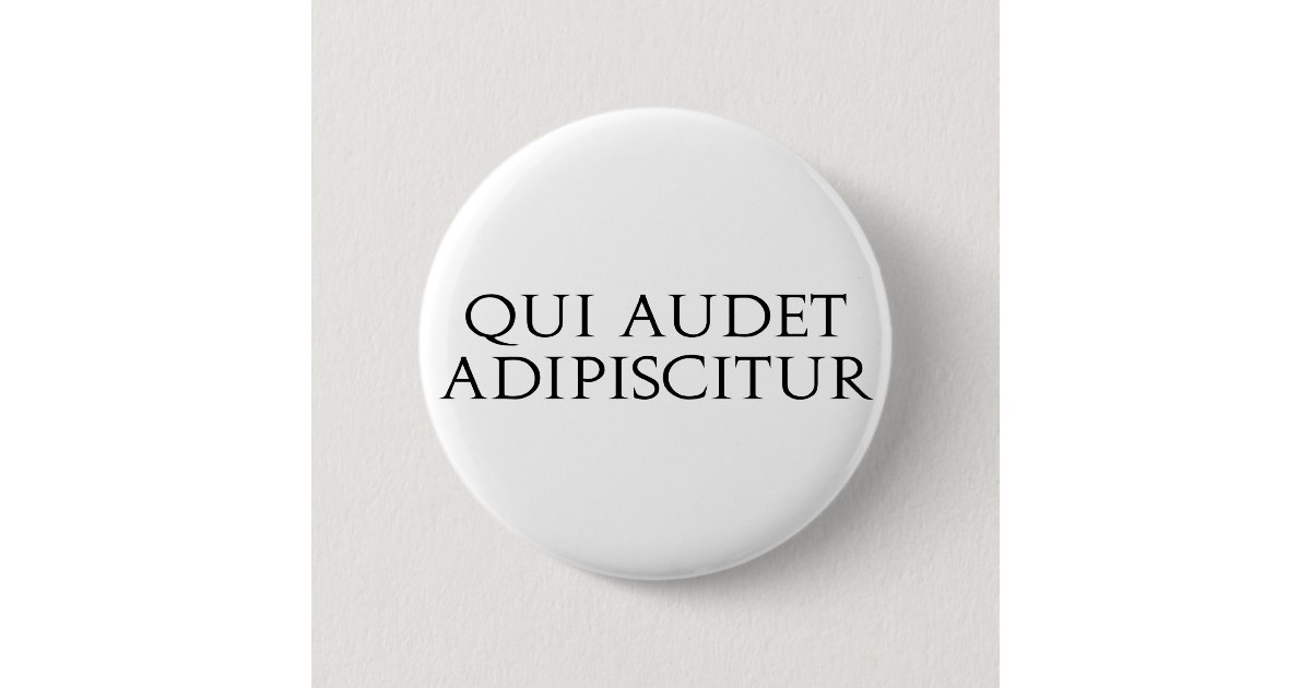 Qui Audet Adipiscitur - Latin phrase meaning Who Dares Wins | Sticker