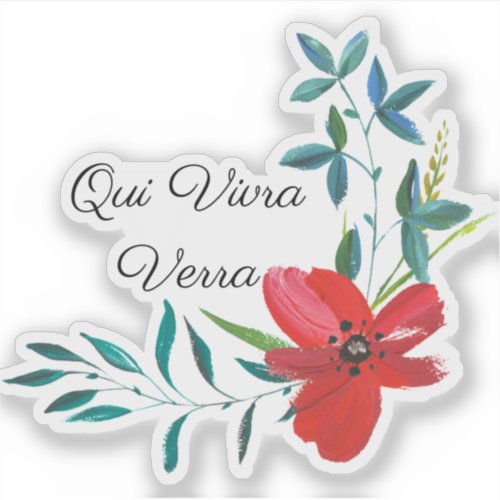 Qui Vivra Verra Autocollant Sticker