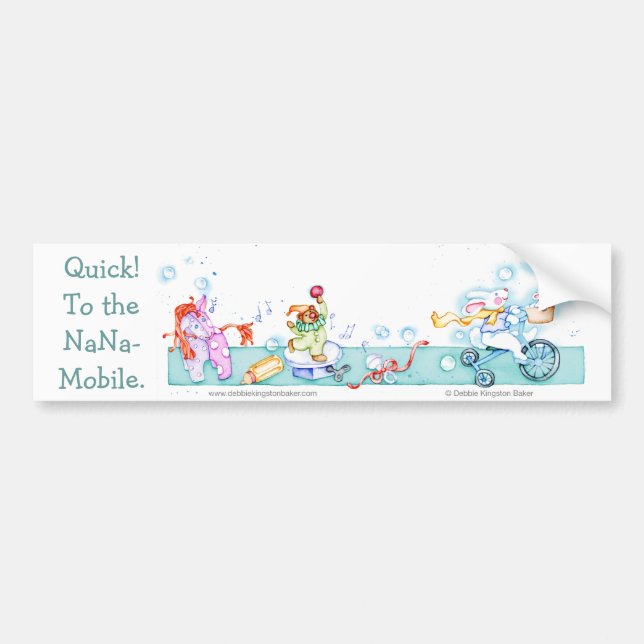 Quick! To the NaNa-Mobile Bumper Sticker (Front)